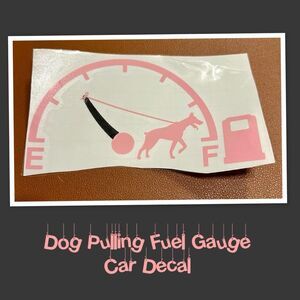 Dog Pulling Fuel Gauge Car Decal